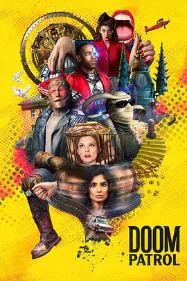 末日巡逻队 第三季 Doom Patrol Season 3